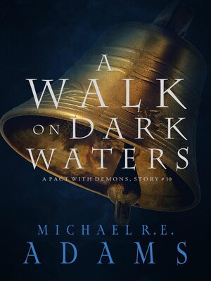 cover image of A Walk on Dark Waters (A Pact with Demons, Story #10)